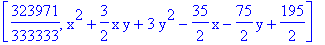 [323971/333333, x^2+3/2*x*y+3*y^2-35/2*x-75/2*y+195/2]
